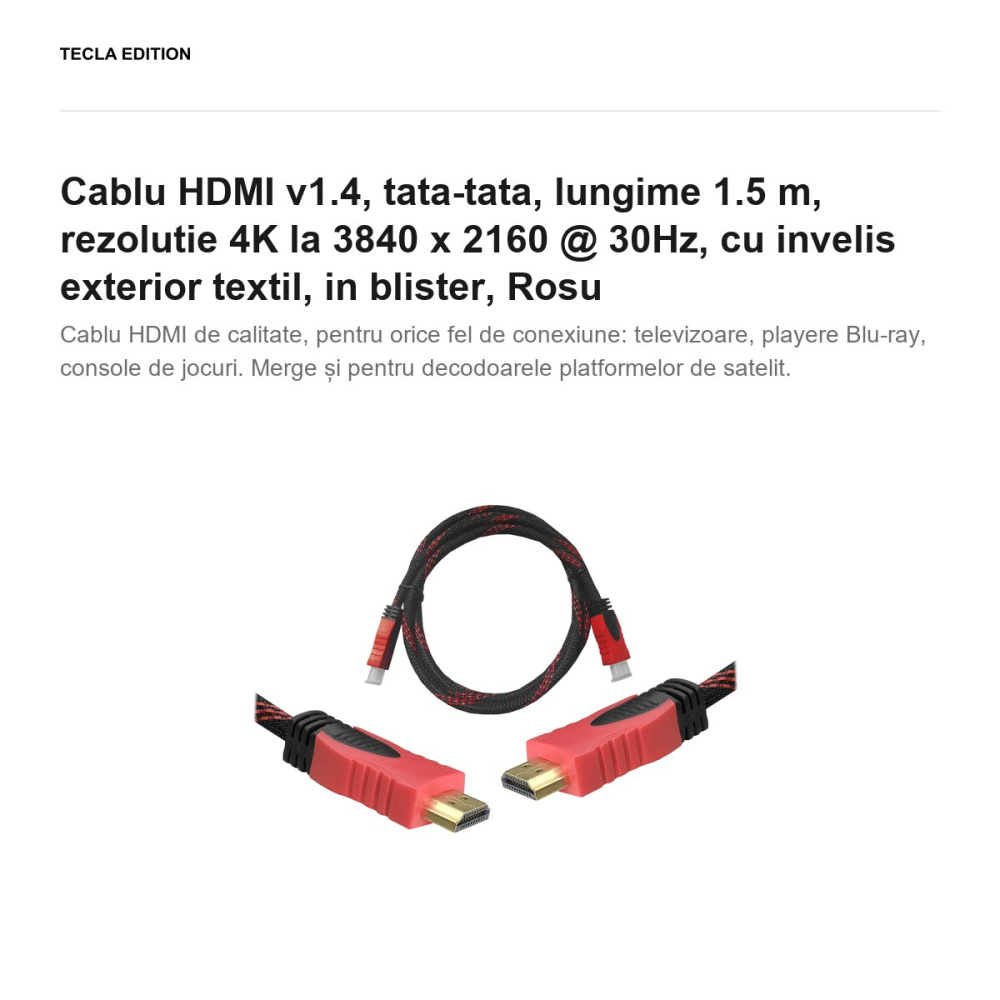 Cablu HDMI v1.4, tata-tata, lungime 1.5 m, rezolutie 4K la 3840 x 2160 @ 30Hz, cu invelis exterior textil, in blister, Rosu [2]