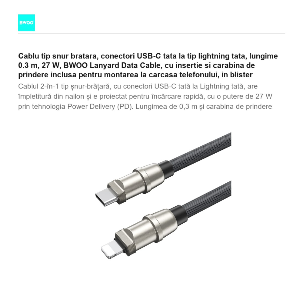 Cablu tip snur bratara, conectori USB-C tata la tip lightning tata, lungime 0.3 m, 27 W, BWOO Lanyard Data Cable, cu insertie si carabina de prindere inclusa pentru montarea la carcasa telefonului, in [2]