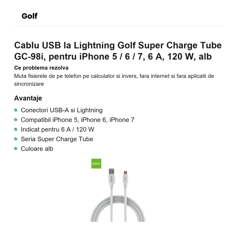 Cablu USB la Lightning Golf Super Charge Tube GC-98i, pentru iPhone 5 / 6 / 7, 6 A, 120 W, alb [2]
