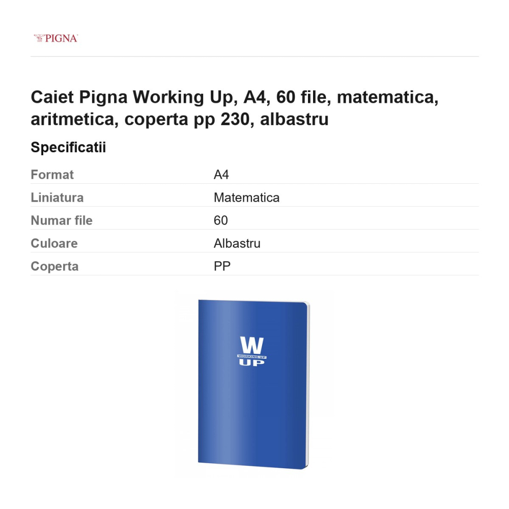 Caiet Pigna Working Up, A4, 60 file, matematica, aritmetica, coperta pp 230, albastru [3]