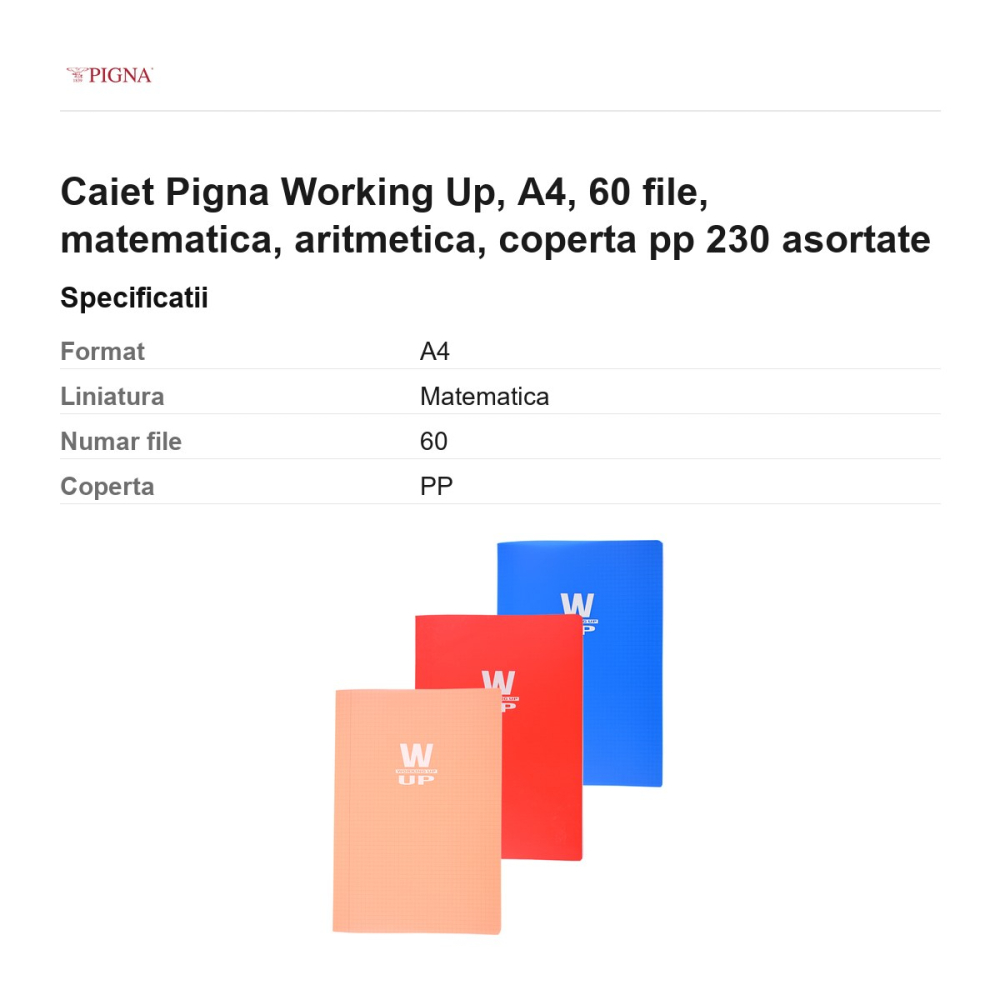 Caiet Pigna Working Up, A4, 60 file, matematica, aritmetica, coperta pp 230 asortate [3]