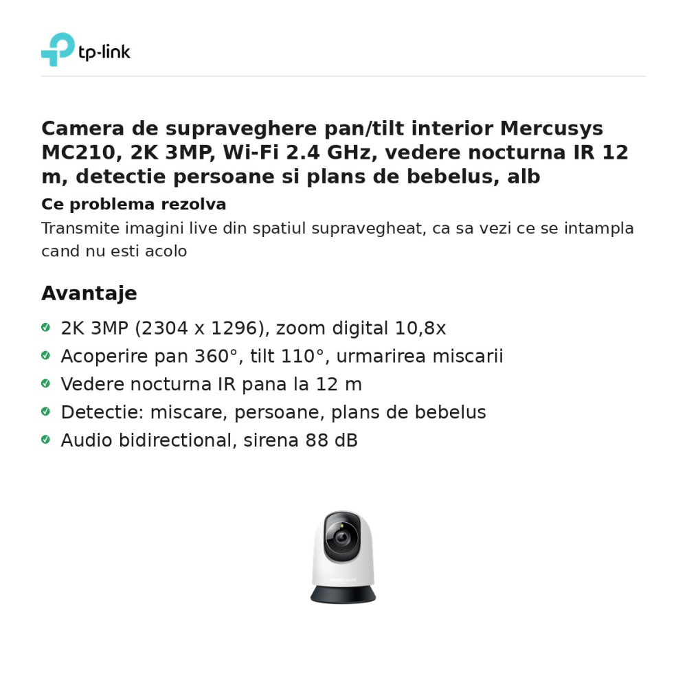 Camera de supraveghere pan/tilt interior Mercusys MC210, 2K 3MP, Wi-Fi 2.4 GHz, vedere nocturna IR 12 m, detectie persoane si plans de bebelus, alb [2]