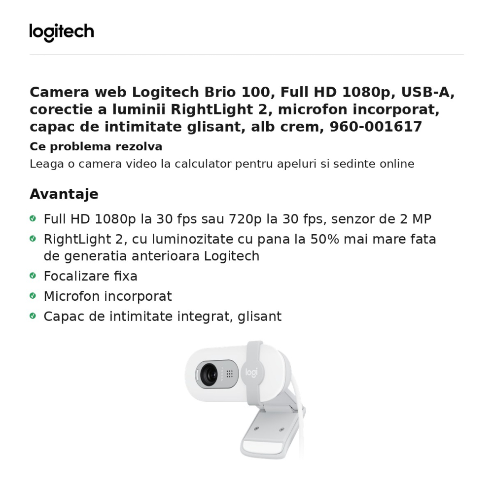 Camera web Logitech Brio 100, Full HD 1080p, USB-A, corectie a luminii RightLight 2, microfon incorporat, capac de intimitate glisant, alb crem, 960-001617 [2]