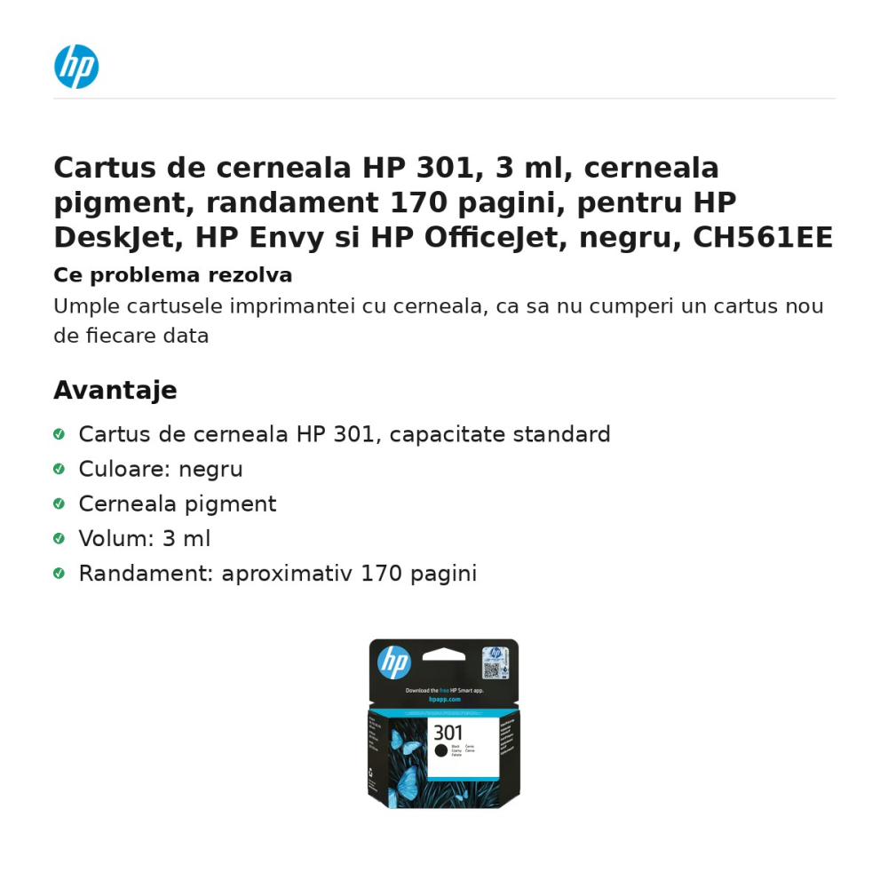 Cartus de cerneala HP 301, 3 ml, cerneala pigment, randament 170 pagini, pentru HP DeskJet, HP Envy si HP OfficeJet, negru, CH561EE [2]
