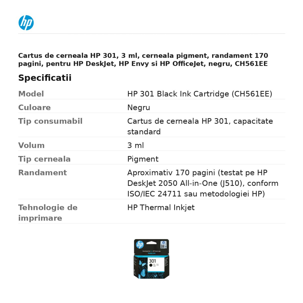 Cartus de cerneala HP 301, 3 ml, cerneala pigment, randament 170 pagini, pentru HP DeskJet, HP Envy si HP OfficeJet, negru, CH561EE [3]