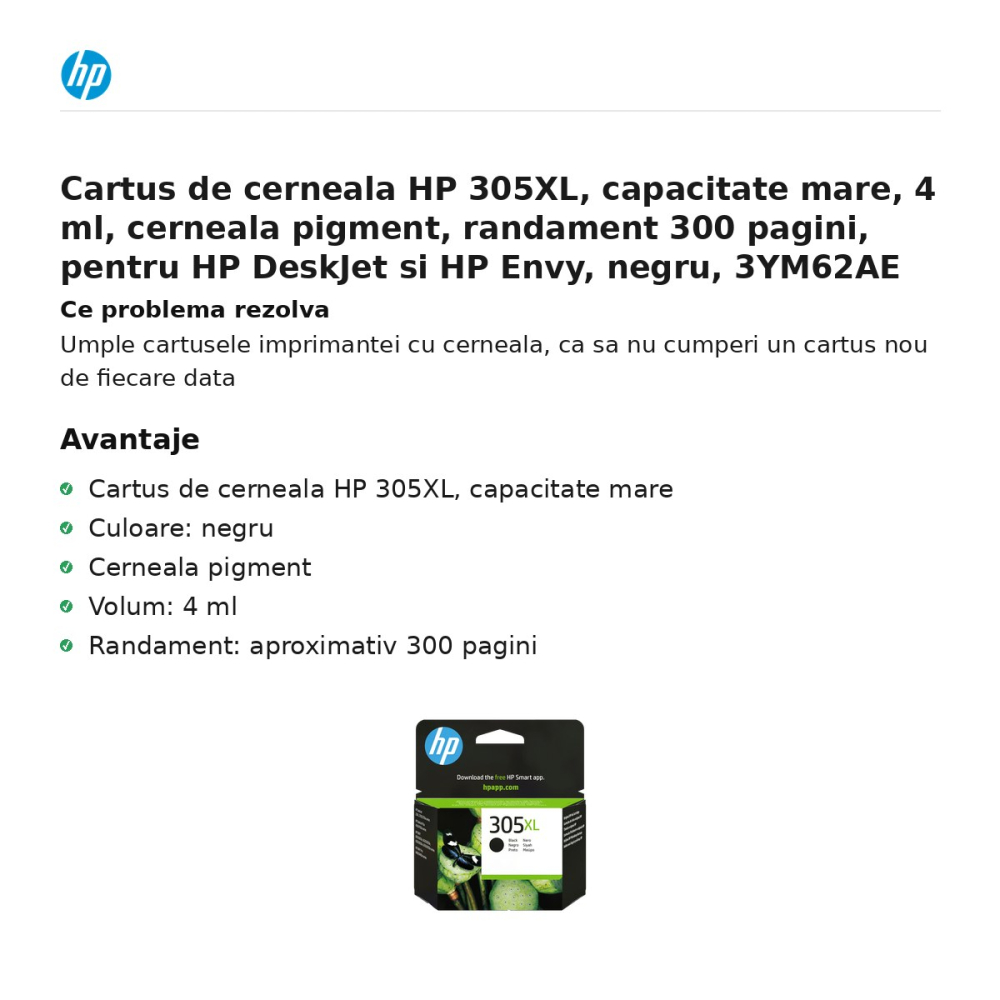 Cartus de cerneala HP 305XL, capacitate mare, 4 ml, cerneala pigment, randament 300 pagini, pentru HP DeskJet si HP Envy, negru, 3YM62AE [2]