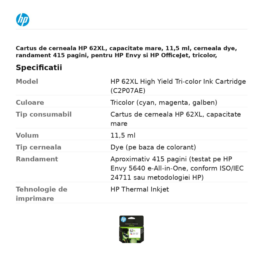 Cartus de cerneala HP 62XL, capacitate mare, 11,5 ml, cerneala dye, randament 415 pagini, pentru HP Envy si HP OfficeJet, tricolor, C2P07AE [3]