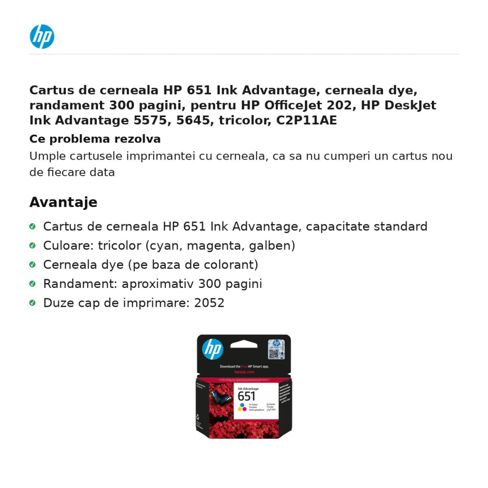 Cartus de cerneala HP 651 Ink Advantage, cerneala dye, randament 300 pagini, pentru HP OfficeJet 202, HP DeskJet Ink Advantage 5575, 5645, tricolor, C2P11AE [2]
