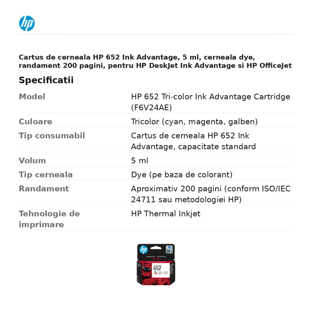 Cartus de cerneala HP 652 Ink Advantage, 5 ml, cerneala dye, randament 200 pagini, pentru HP DeskJet Ink Advantage si HP OfficeJet Ink Advantage, tricolor, F6V24AE [3]