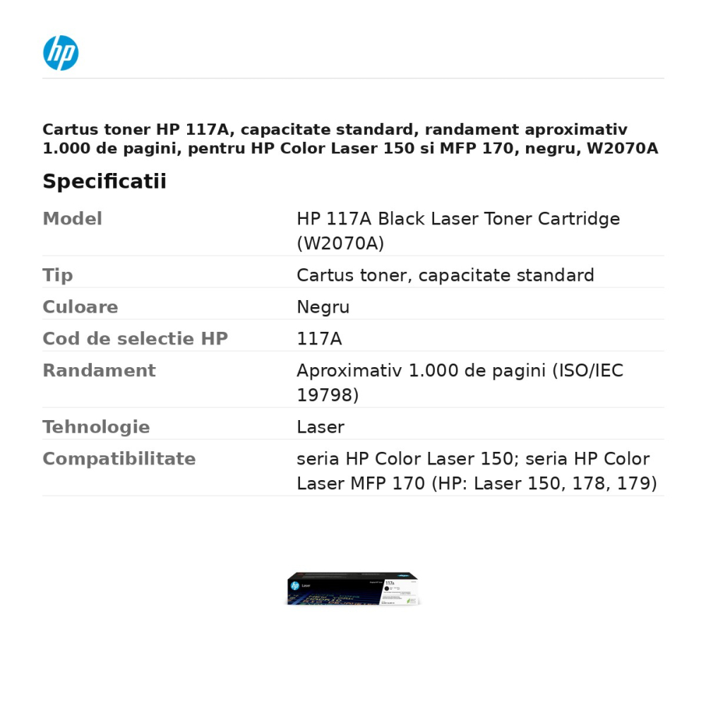 Cartus toner HP 117A, capacitate standard, randament aproximativ 1.000 de pagini, pentru HP Color Laser 150 si MFP 170, negru, W2070A [3]