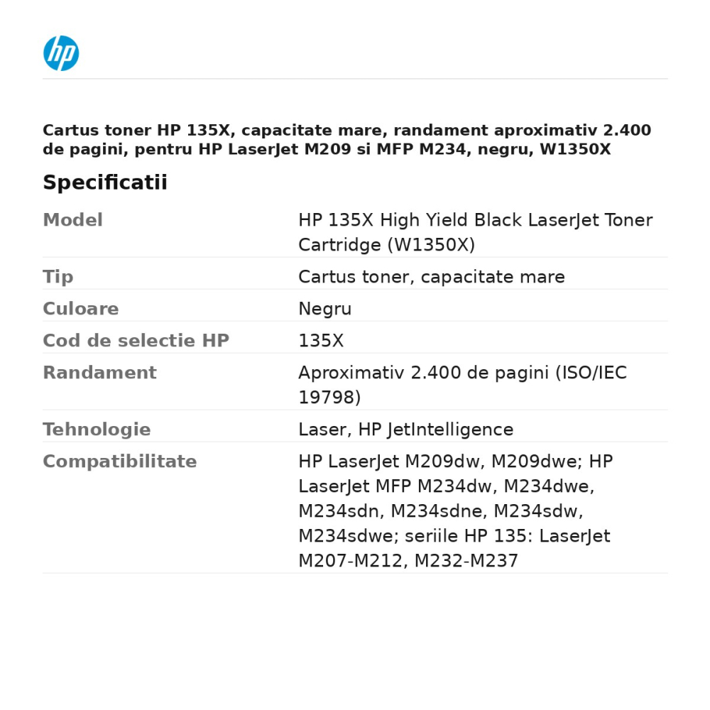 Cartus toner HP 135X, capacitate mare, randament aproximativ 2.400 de pagini, pentru HP LaserJet M209 si MFP M234, negru, W1350X [3]
