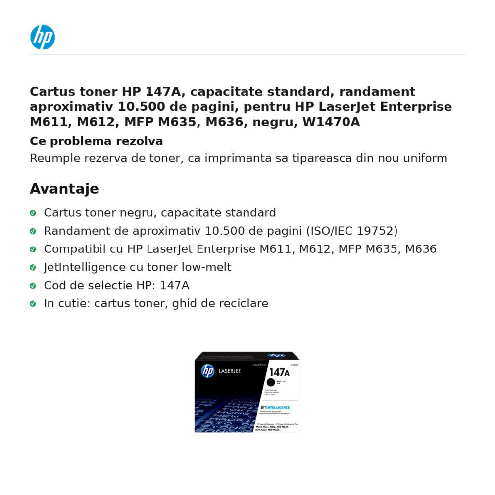 Cartus toner HP 147A, capacitate standard, randament aproximativ 10.500 de pagini, pentru HP LaserJet Enterprise M611, M612, MFP M635, M636, negru, W1470A [2]