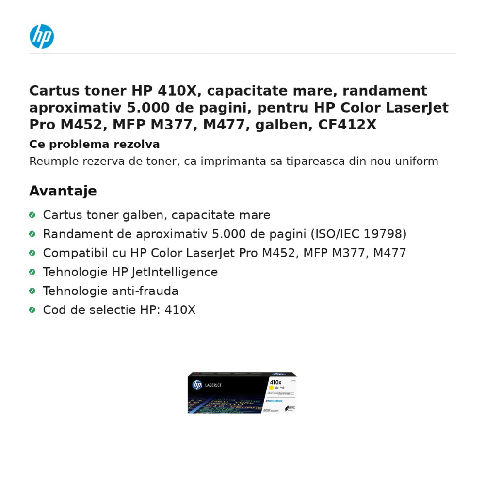 Cartus toner HP 410X, capacitate mare, randament aproximativ 5.000 de pagini, pentru HP Color LaserJet Pro M452, MFP M377, M477, galben, CF412X [2]