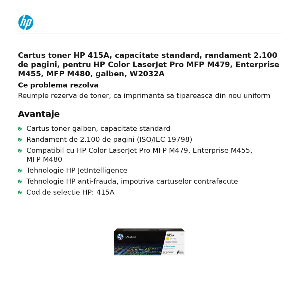Cartus toner HP 415A, capacitate standard, randament 2.100 de pagini, pentru HP Color LaserJet Pro MFP M479, Enterprise M455, MFP M480, galben, W2032A [2]