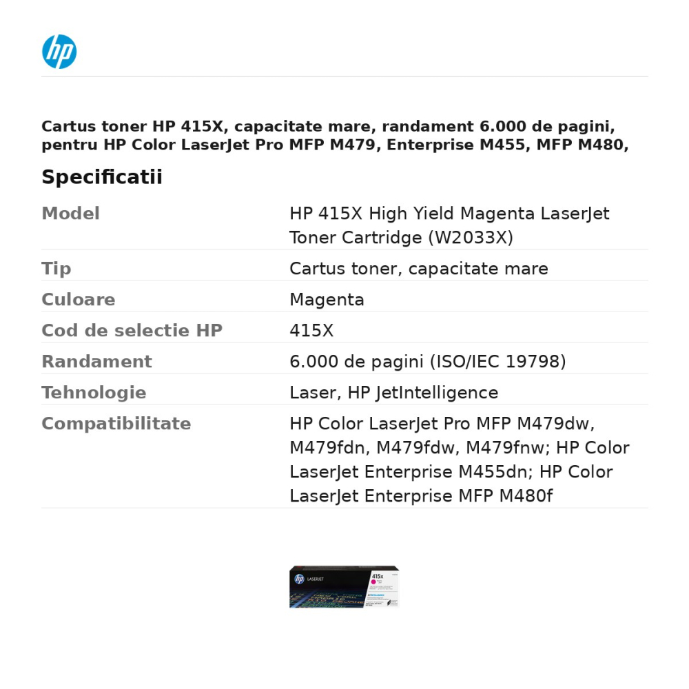 Cartus toner HP 415X, capacitate mare, randament 6.000 de pagini, pentru HP Color LaserJet Pro MFP M479, Enterprise M455, MFP M480, magenta, W2033X [3]