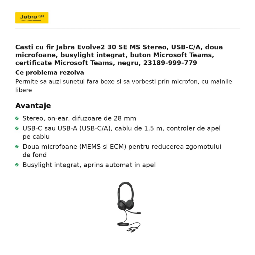 Casti cu fir Jabra Evolve2 30 SE MS Stereo, USB-C/A, doua microfoane, busylight integrat, buton Microsoft Teams, certificate Microsoft Teams, negru, 23189-999-779 [2]