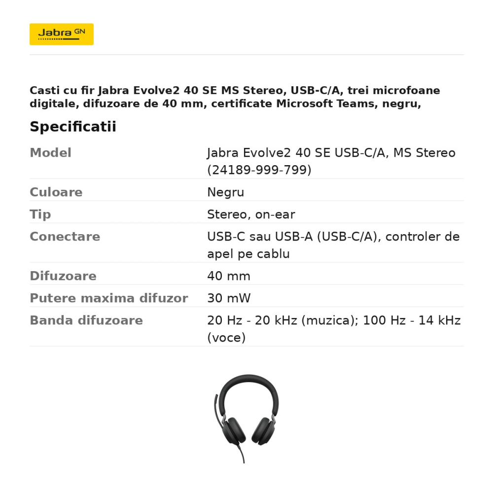 Casti cu fir Jabra Evolve2 40 SE MS Stereo, USB-C/A, trei microfoane digitale, difuzoare de 40 mm, certificate Microsoft Teams, negru, 24189-999-799 [3]