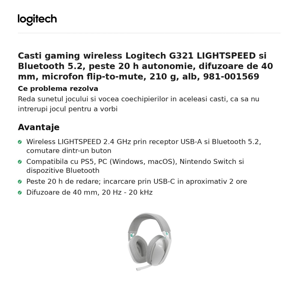 Casti gaming wireless Logitech G321 LIGHTSPEED si Bluetooth 5.2, peste 20 h autonomie, difuzoare de 40 mm, microfon flip-to-mute, 210 g, alb, 981-001569 [2]