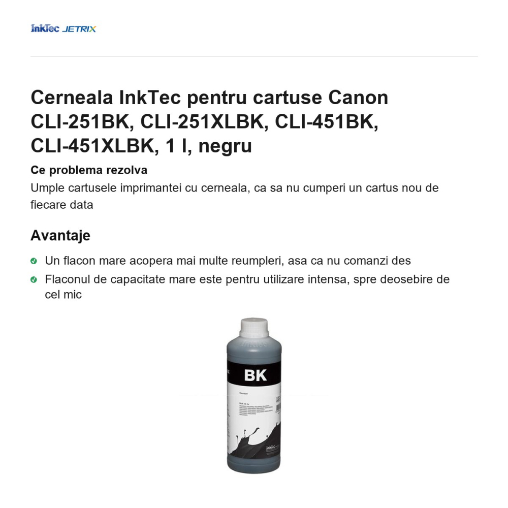 Cerneala InkTec pentru cartuse Canon CLI-251BK, CLI-251XLBK, CLI-451BK, CLI-451XLBK, 1 l, negru [2]