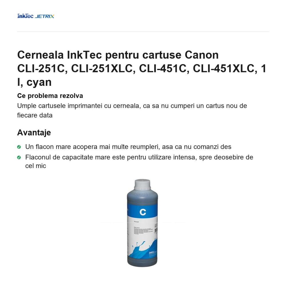 Cerneala InkTec pentru cartuse Canon CLI-251C, CLI-251XLC, CLI-451C, CLI-451XLC, 1 l, cyan [2]