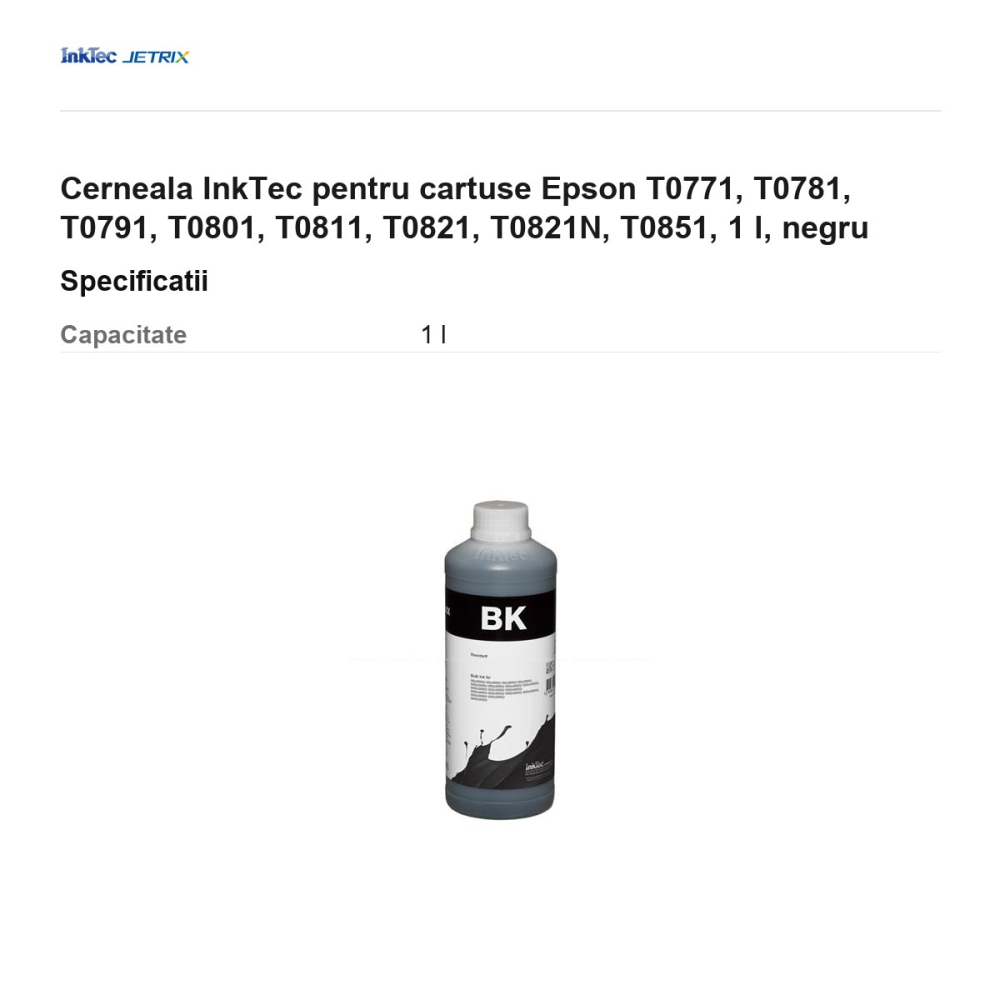 Cerneala InkTec pentru cartuse Epson T0771, T0781, T0791, T0801, T0811, T0821, T0821N, T0851, 1 l, negru [3]