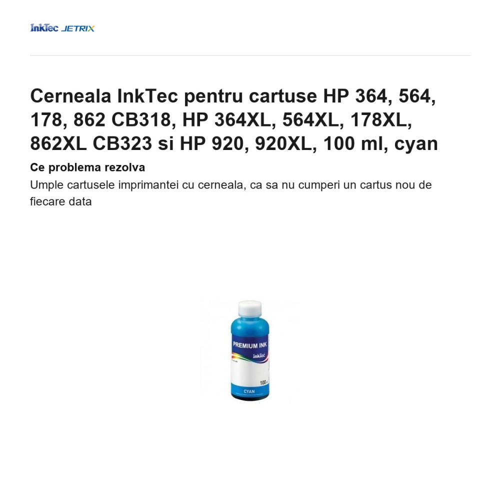Cerneala InkTec pentru cartuse HP 364, 564, 178, 862 CB318, HP 364XL, 564XL, 178XL, 862XL CB323 si HP 920, 920XL, 100 ml, cyan [2]
