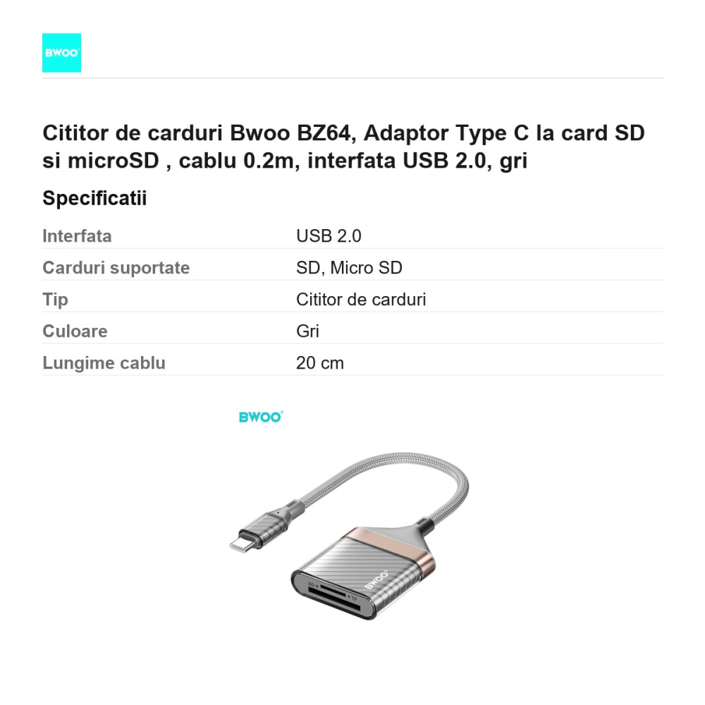 Cititor de carduri Bwoo BZ64, Adaptor Type C la card SD si microSD , cablu 0.2m, interfata USB 2.0, gri [3]