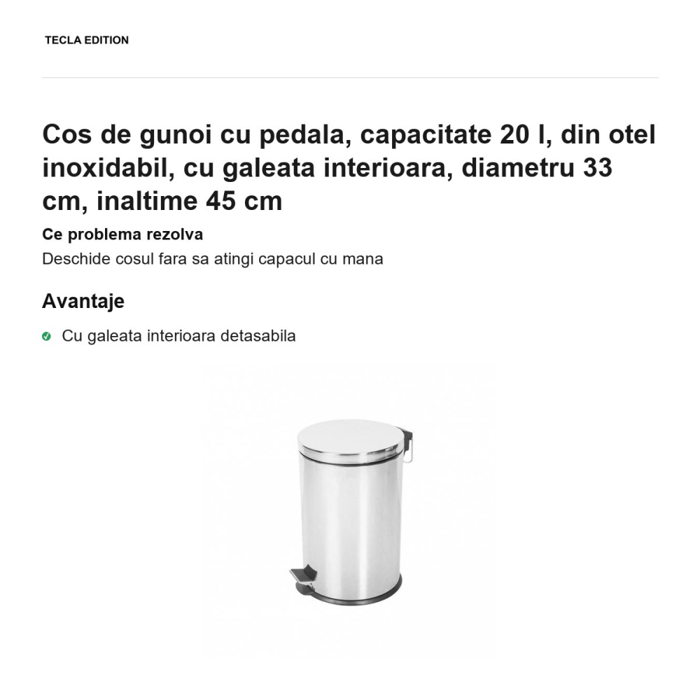 Cos de gunoi cu pedala, capacitate 20 l, din otel inoxidabil, cu galeata interioara, diametru 33 cm, inaltime 45 cm [2]