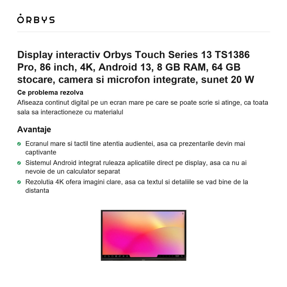 Display interactiv Orbys Touch Series 13 TS1386 Pro, 86 inch, 4K, Android 13, 8 GB RAM, 64 GB stocare, camera si microfon integrate, sunet 20 W [2]