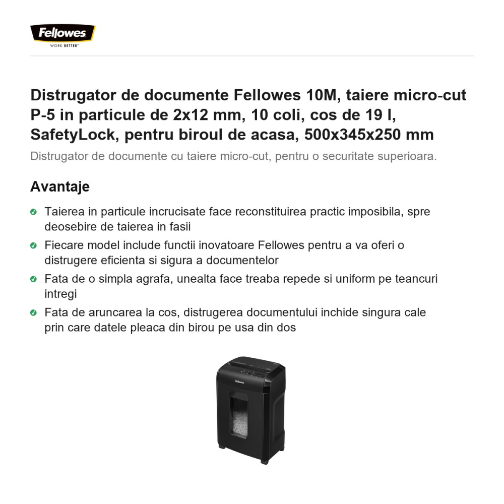 Distrugator de documente Fellowes 10M, taiere micro-cut P-5 in particule de 2x12 mm, 10 coli, cos de 19 l, SafetyLock, pentru biroul de acasa, 500x345x250 mm [2]