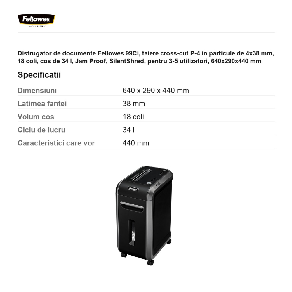 Distrugator de documente Fellowes 99Ci, taiere cross-cut P-4 in particule de 4x38 mm, 18 coli, cos de 34 l, Jam Proof, SilentShred, pentru 3-5 utilizatori, 640x290x440 mm [3]