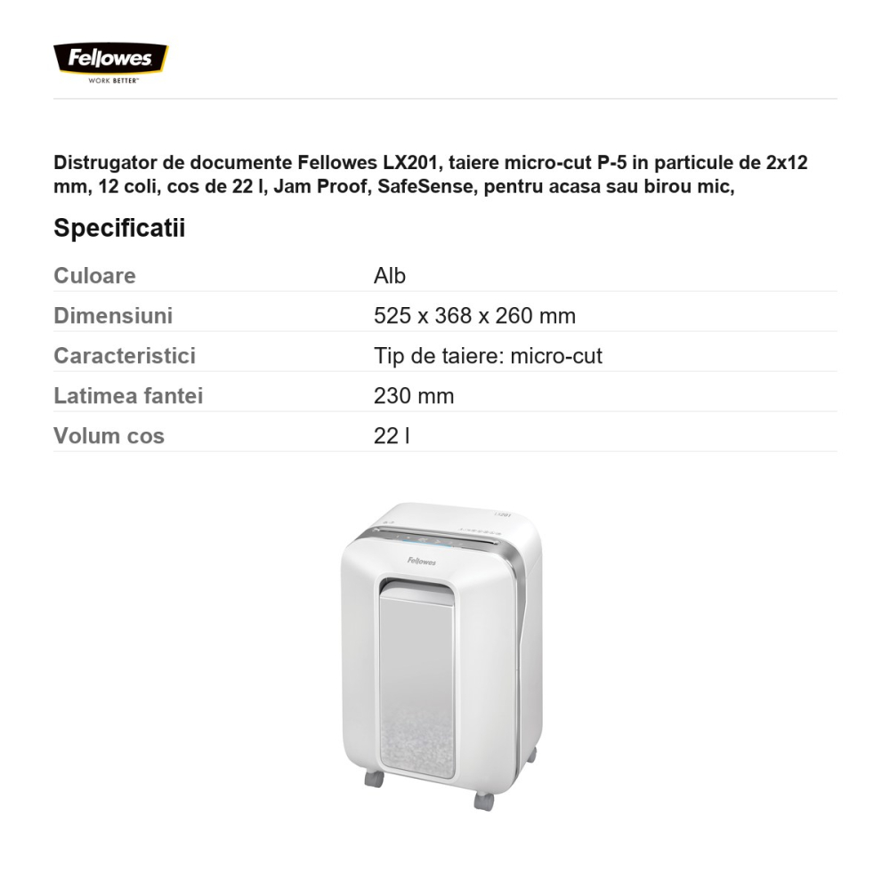 Distrugator de documente Fellowes LX201, taiere micro-cut P-5 in particule de 2x12 mm, 12 coli, cos de 22 l, Jam Proof, SafeSense, pentru acasa sau birou mic, 525x368x260 mm, alb [3]