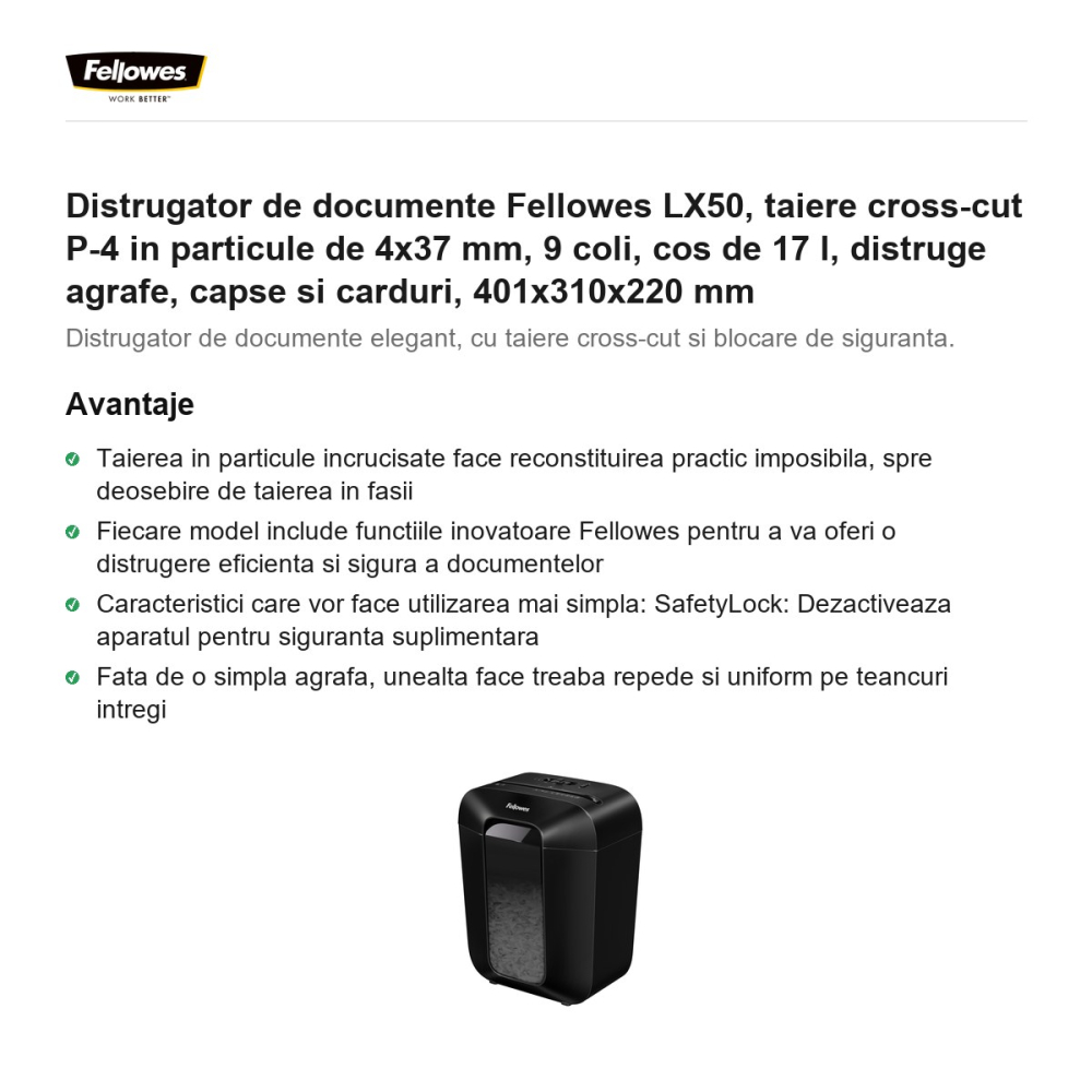 Distrugator de documente Fellowes LX50, taiere cross-cut P-4 in particule de 4x37 mm, 9 coli, cos de 17 l, distruge agrafe, capse si carduri, 401x310x220 mm [2]