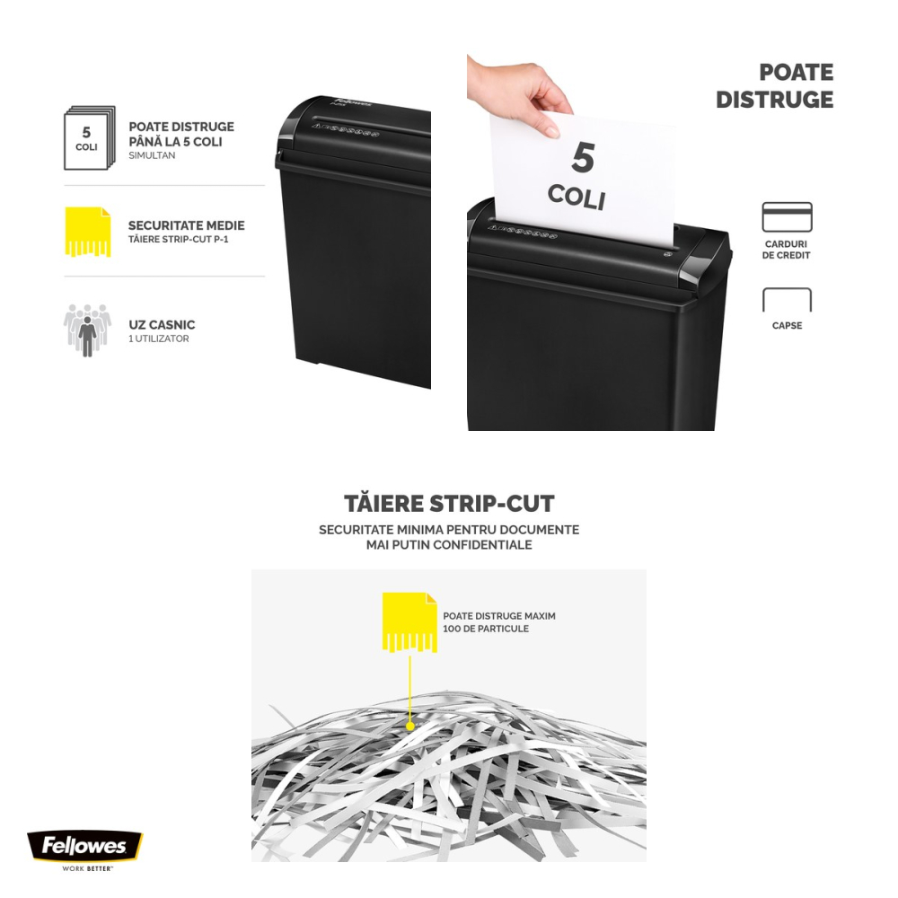 Distrugator de documente Fellowes P25S, taiere strip-cut P-1 in fasii de 7 mm, 5 coli, cos de 11 l, design compact, pentru utilizare individuala, 30x30.16x16.03 cm [4]