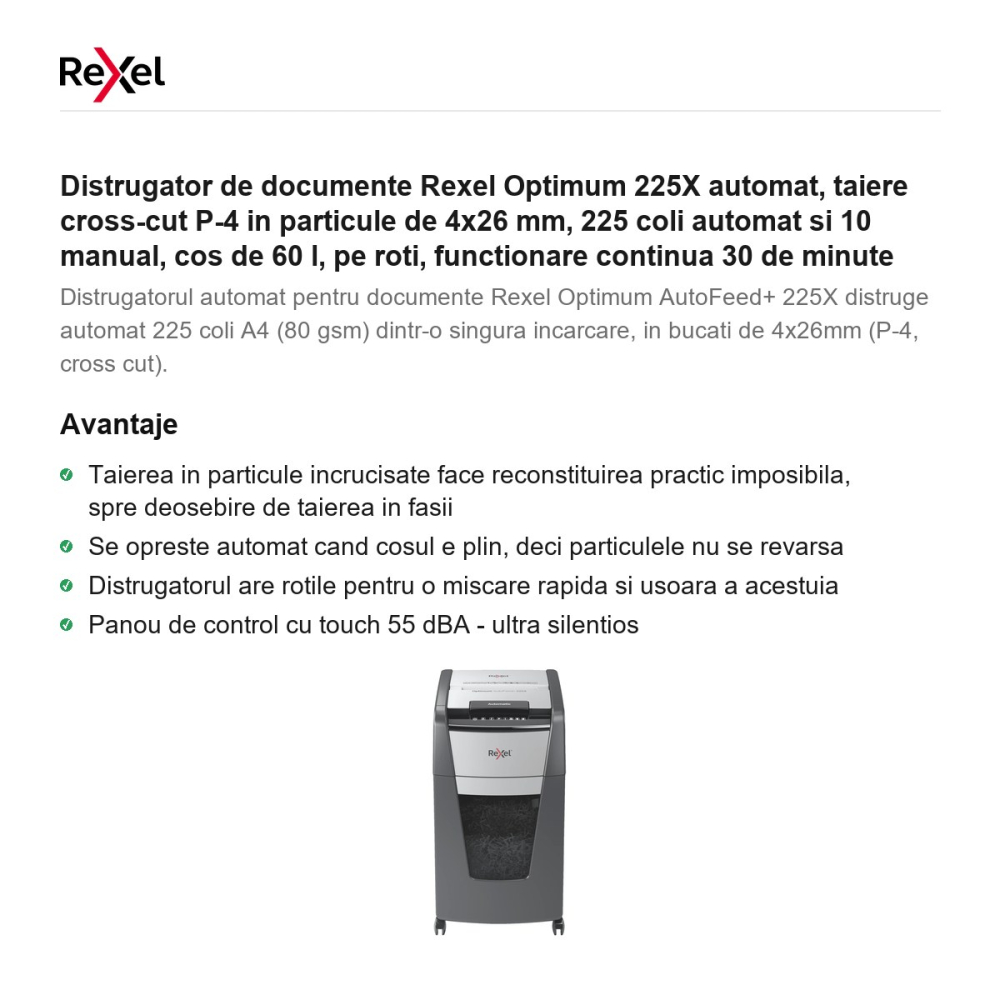 Distrugator de documente Rexel Optimum 225X automat, taiere cross-cut P-4 in particule de 4x26 mm, 225 coli automat si 10 manual, cos de 60 l, pe roti, functionare continua 30 de minute [2]