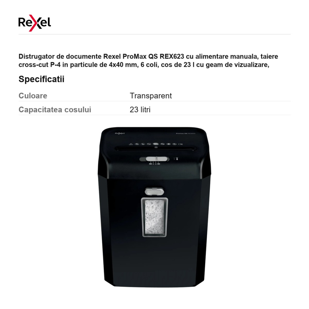 Distrugator de documente Rexel ProMax QS REX623 cu alimentare manuala, taiere cross-cut P-4 in particule de 4x40 mm, 6 coli, cos de 23 l cu geam de vizualizare, distruge capse si carduri [3]