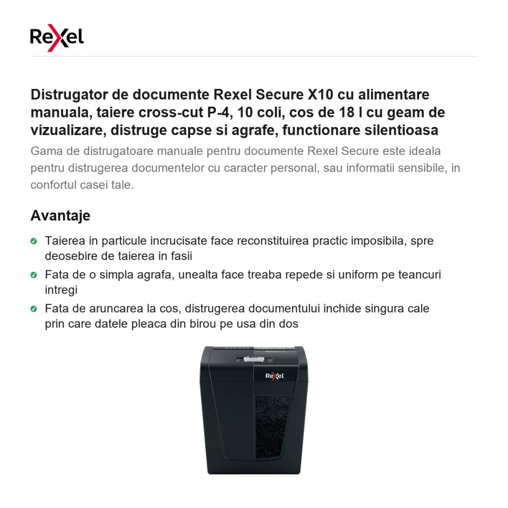 Distrugator de documente Rexel Secure X10 cu alimentare manuala, taiere cross-cut P-4, 10 coli, cos de 18 l cu geam de vizualizare, distruge capse si agrafe, functionare silentioasa [2]