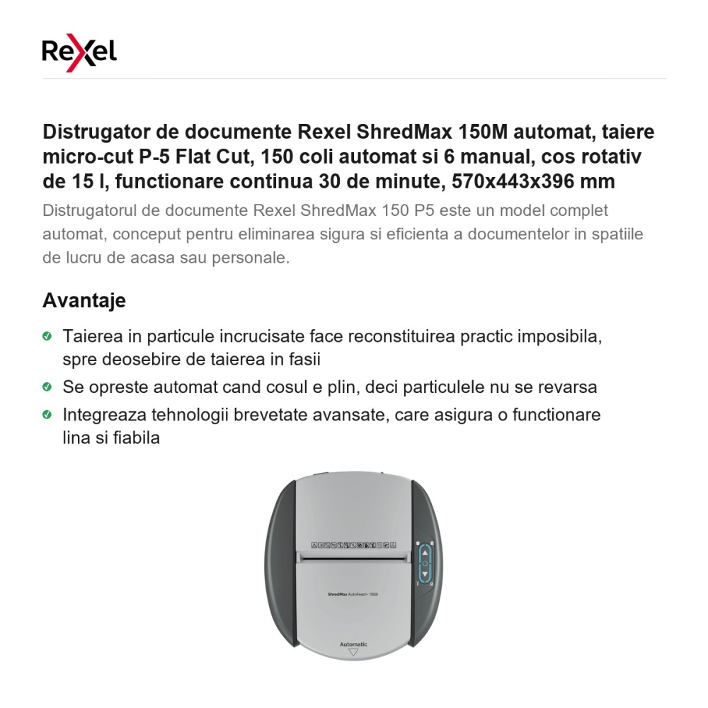 Distrugator de documente Rexel ShredMax 150M automat, taiere micro-cut P-5 Flat Cut, 150 coli automat si 6 manual, cos rotativ de 15 l, functionare continua 30 de minute, 570x443x396 mm [2]