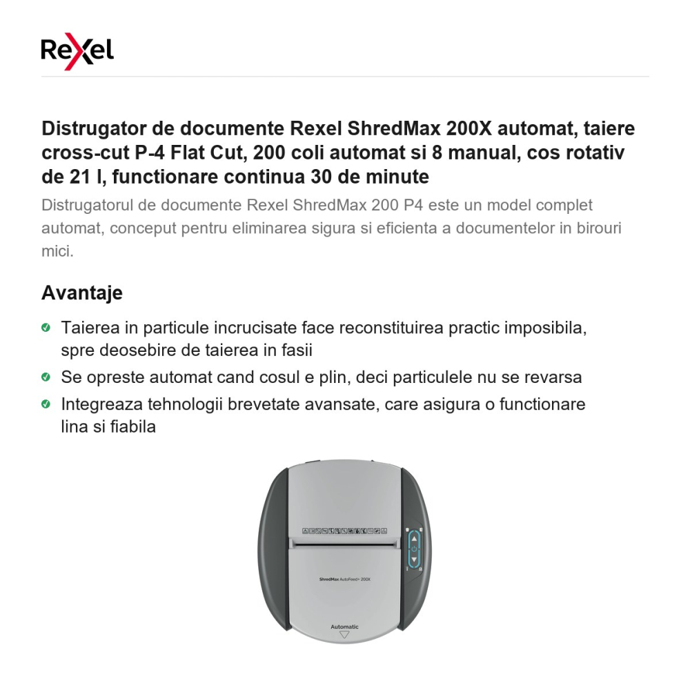 Distrugator de documente Rexel ShredMax 200X automat, taiere cross-cut P-4 Flat Cut, 200 coli automat si 8 manual, cos rotativ de 21 l, functionare continua 30 de minute [2]