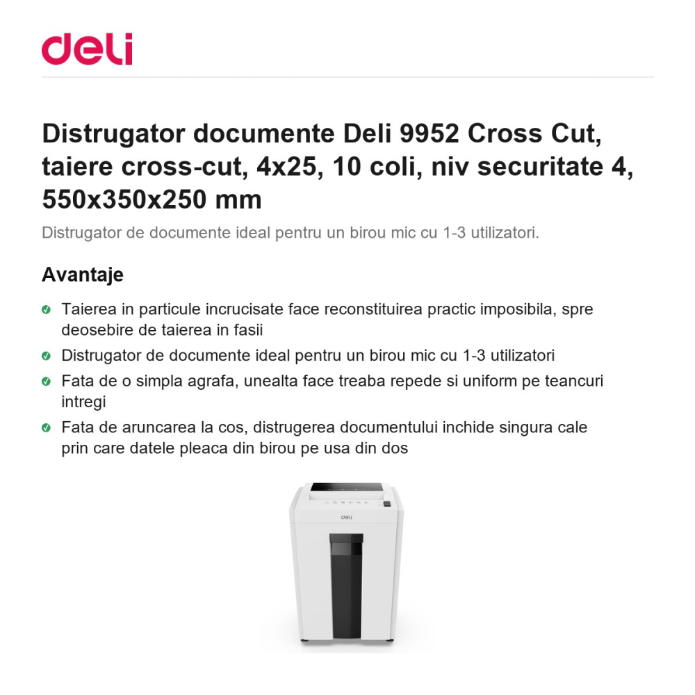 Distrugator documente Deli 9952 Cross Cut, taiere cross-cut, 4x25, 10 coli, niv securitate 4, 550x350x250 mm [2]