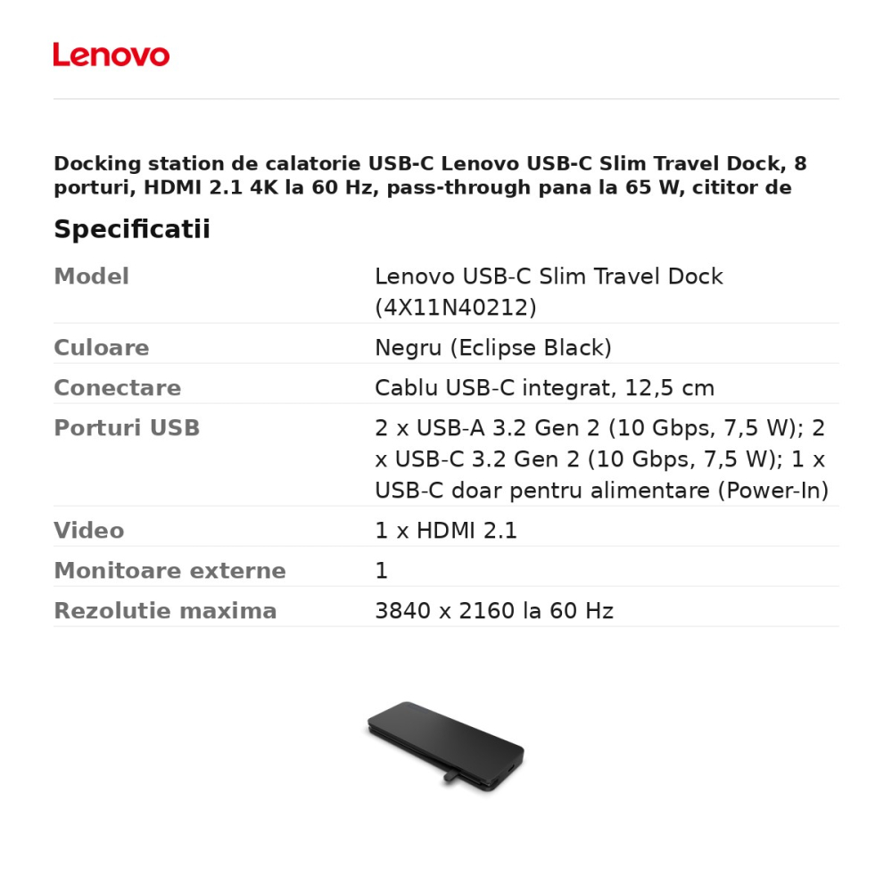 Docking station de calatorie USB-C Lenovo USB-C Slim Travel Dock, 8 porturi, HDMI 2.1 4K la 60 Hz, pass-through pana la 65 W, cititor de carduri SD si microSD, negru, 4X11N40212 [3]