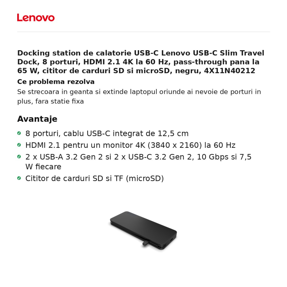 Docking station de calatorie USB-C Lenovo USB-C Slim Travel Dock, 8 porturi, HDMI 2.1 4K la 60 Hz, pass-through pana la 65 W, cititor de carduri SD si microSD, negru, 4X11N40212 [2]