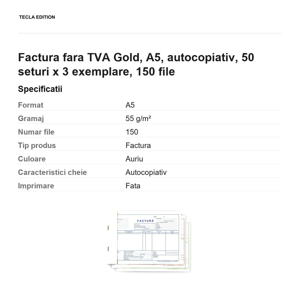 Factura fara TVA Gold, A5, autocopiativ, 50 seturi x 3 exemplare, 150 file [3]