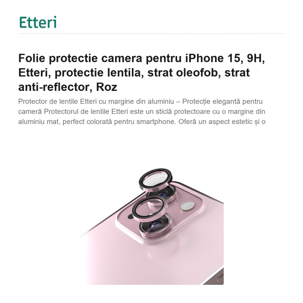 Folie protectie camera pentru iPhone 15, 9H, Etteri, protectie lentila, strat oleofob, strat anti-reflector, Roz [2]