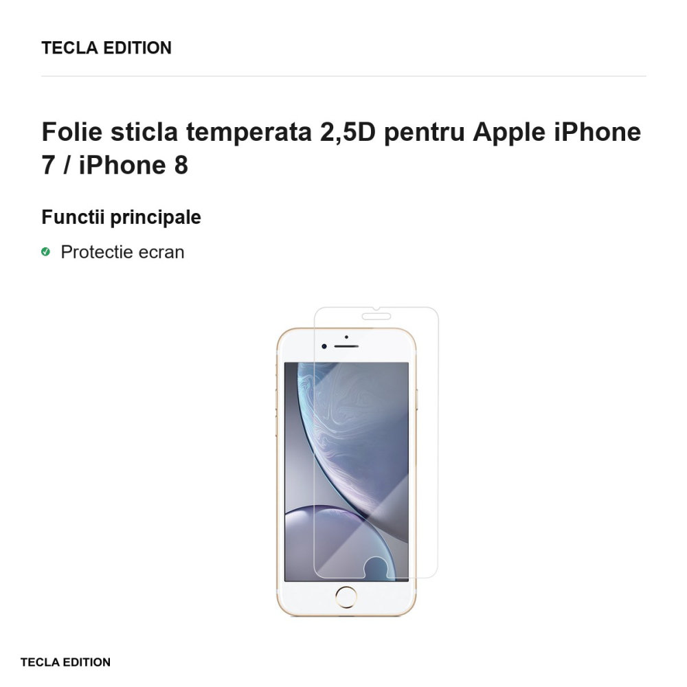 Folie sticla temperata 2,5D pentru Apple iPhone 7 / iPhone 8 [2]