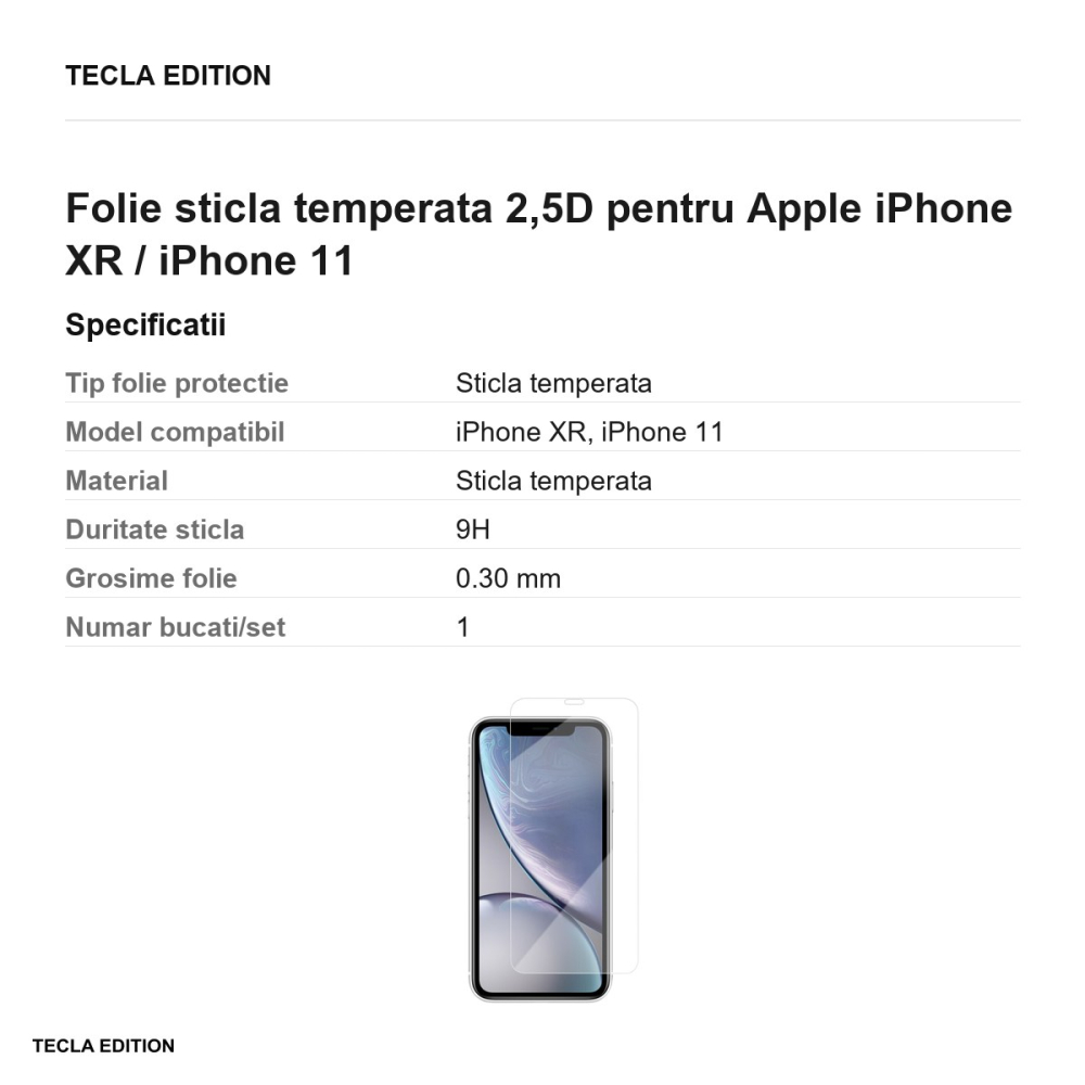 Folie sticla temperata 2,5D pentru Apple iPhone XR / iPhone 11 [3]
