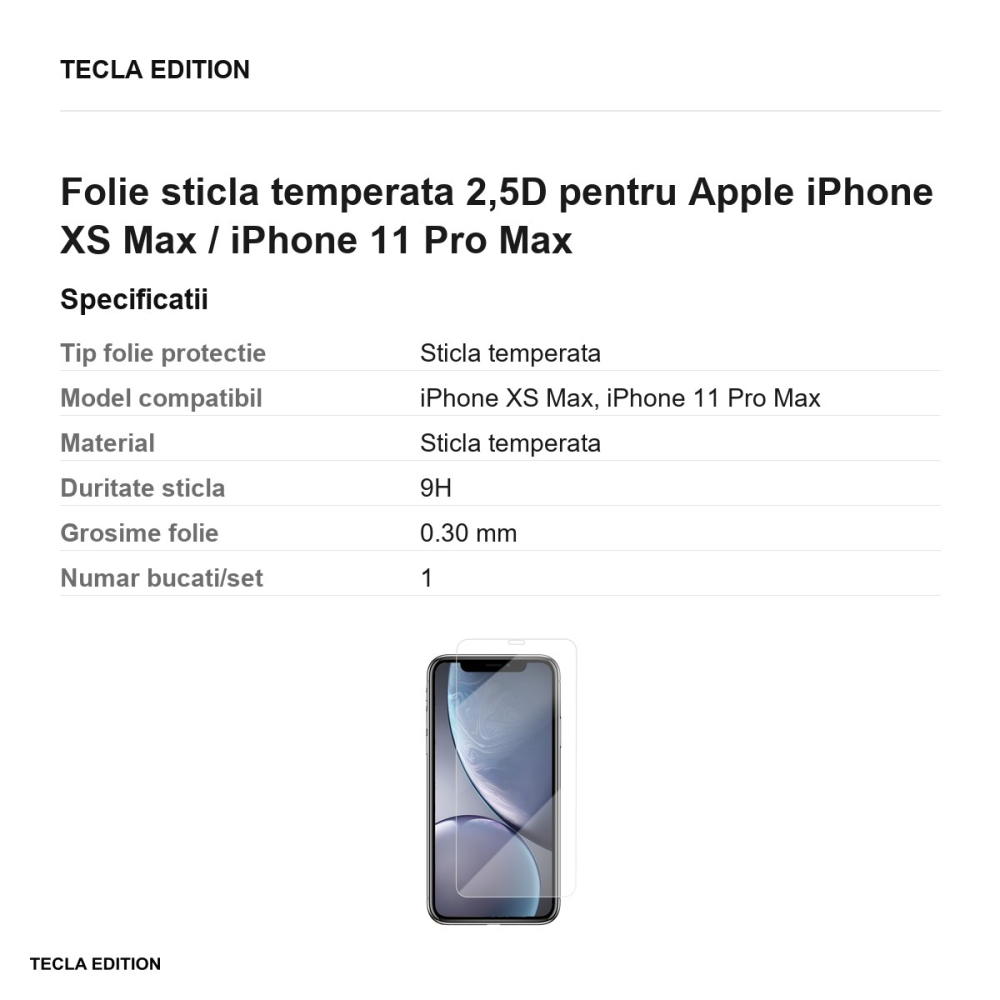 Folie sticla temperata 2,5D pentru Apple iPhone XS Max / iPhone 11 Pro Max [3]