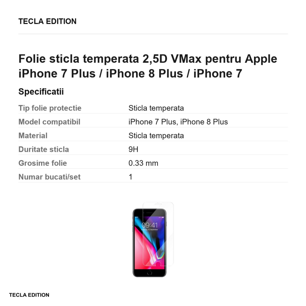Folie sticla temperata 2,5D VMax pentru Apple iPhone 7 Plus / iPhone 8 Plus / iPhone 7 [3]