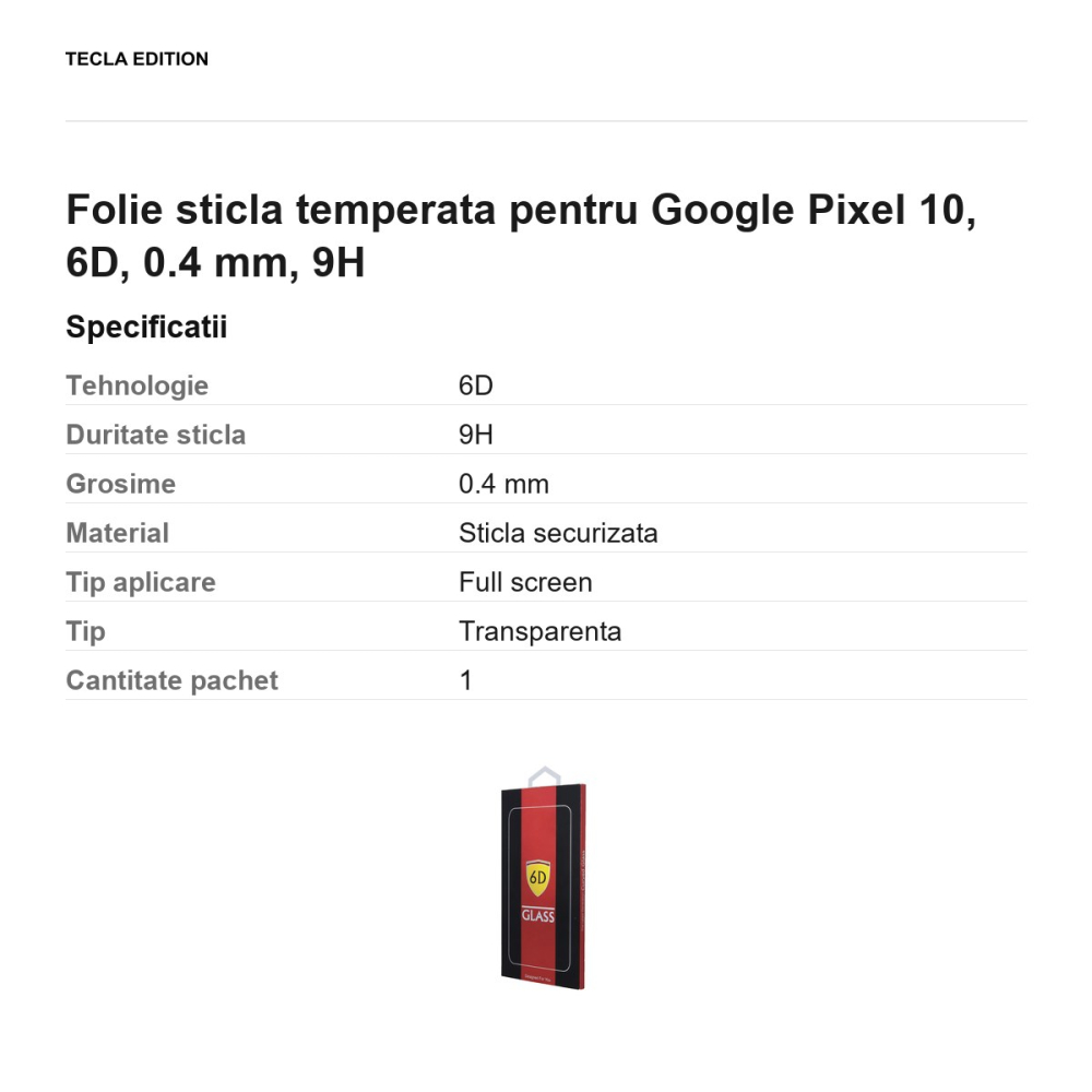 Folie sticla temperata pentru Google Pixel 10, 6D, 0.4 mm, 9H [3]