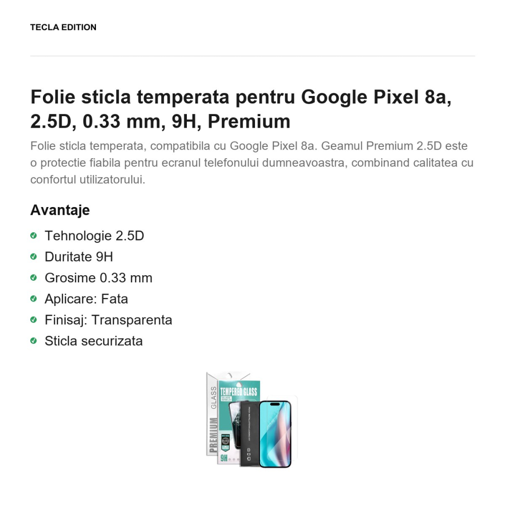 Folie sticla temperata pentru Google Pixel 8a, 2.5D, 0.33 mm, 9H, Premium [2]